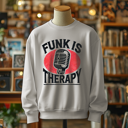 Funk is Therapy Microphone Sweatshirt | Funky T-shirts, Funky Printed T-Shirts, Funky Shirts for Men and Woman