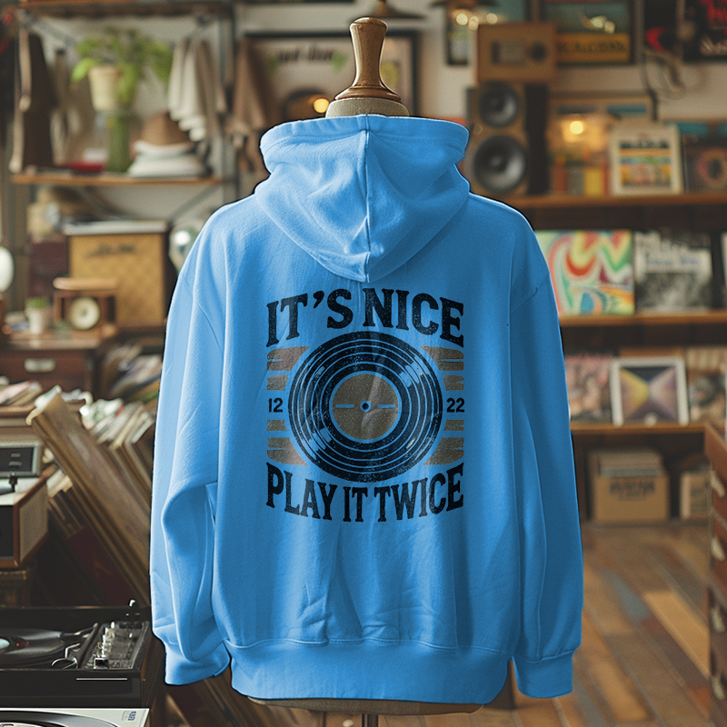 It's Nice, Play It Twice - Vinyl Groove Hoodie