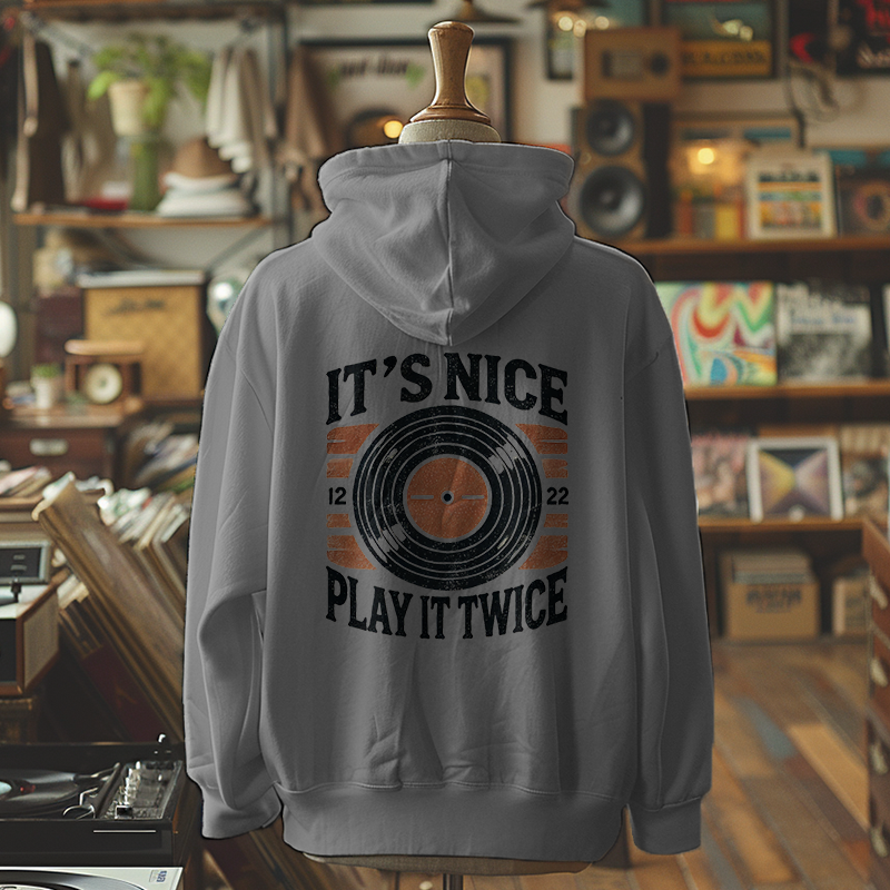 It's Nice, Play It Twice - Vinyl Groove Hoodie