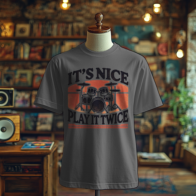 It's Nice, Play it Twice - Drum Set Edition - T-Shirt