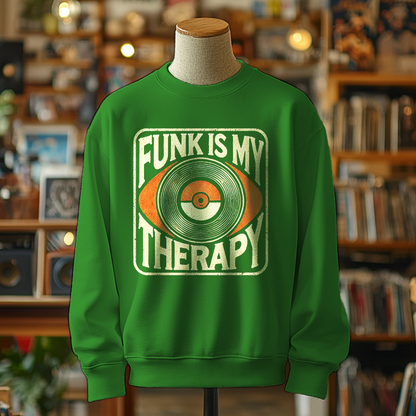 Funk Is My Therapy - Sweatshirt