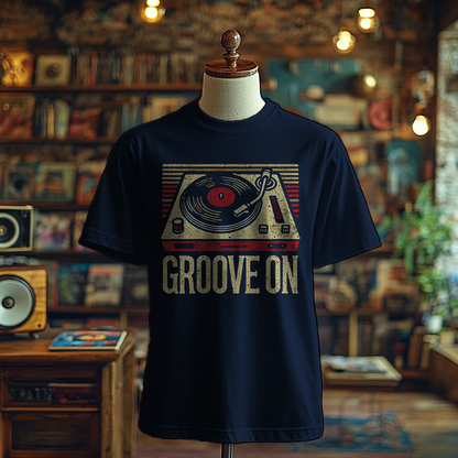 Groove On - T-Shirt