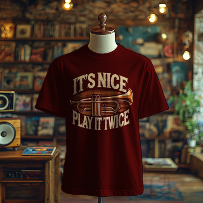 It's Nice, Play it Twice - Trumpet Edition - T-Shirt