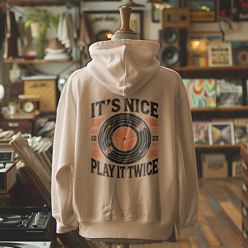 It's Nice, Play It Twice - Vinyl Groove Hoodie