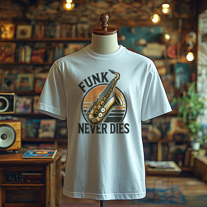 Funk Never Dies - Saxophone Edition - T-Shirt