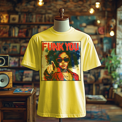 Funk You - T-Shirt